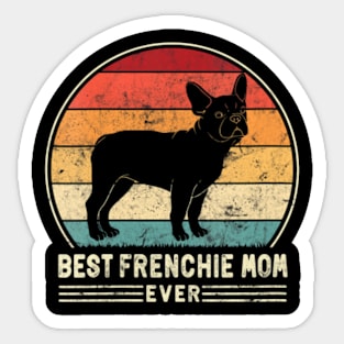 Womens Best Frenchie Mom Ever Retro French Bulldog Dog Mom Sticker